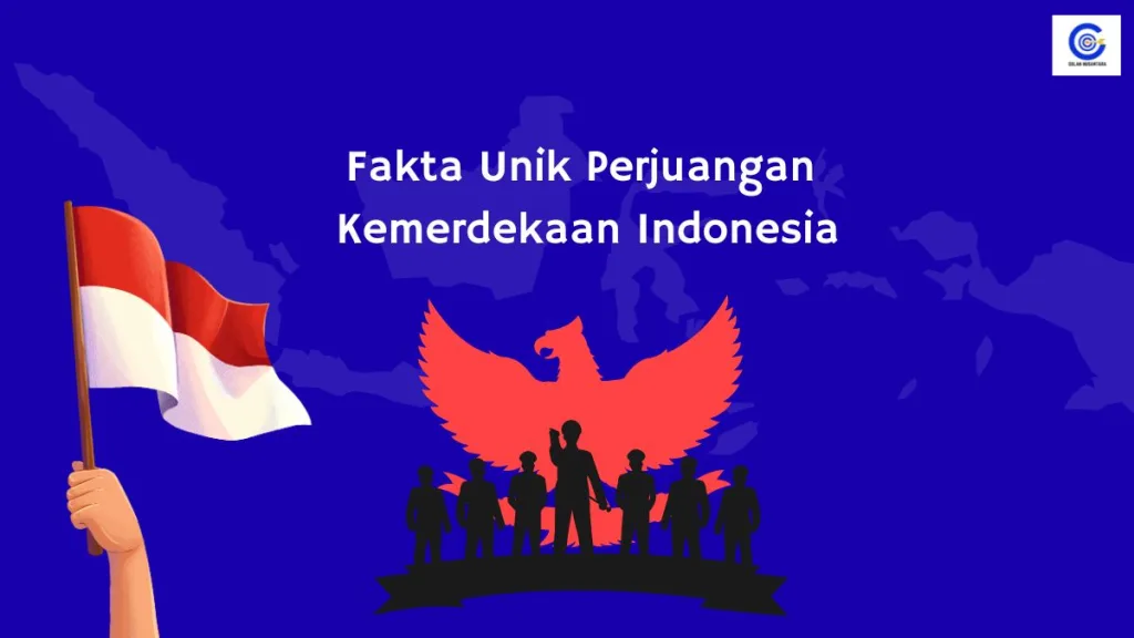 fakta unik kemerdekaan