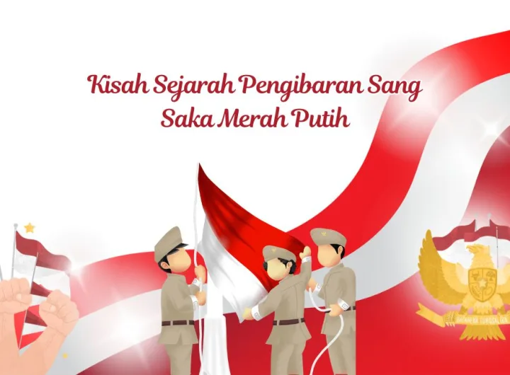 sejarah pengibaran merah putih