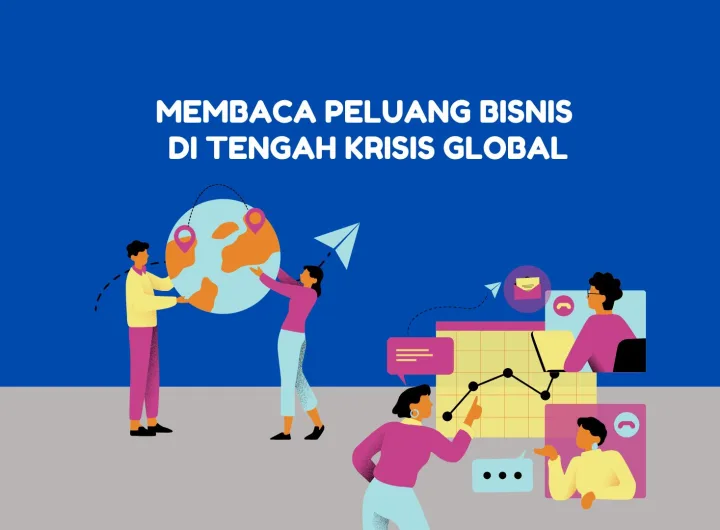 peluang bisnis krisis global