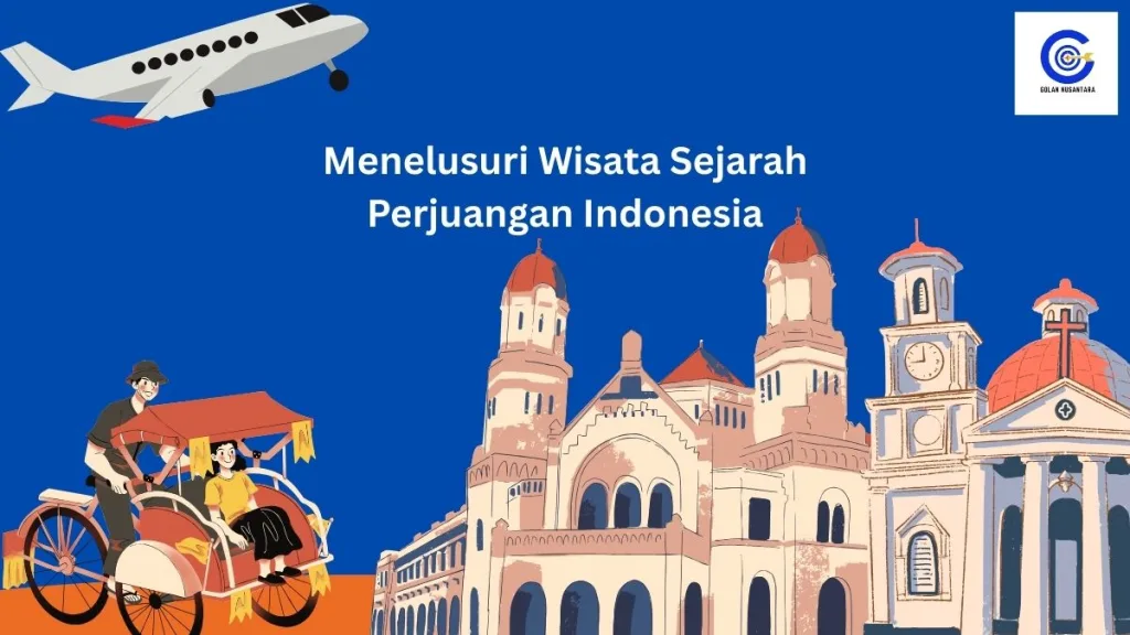 wisata sejarah perjuangan