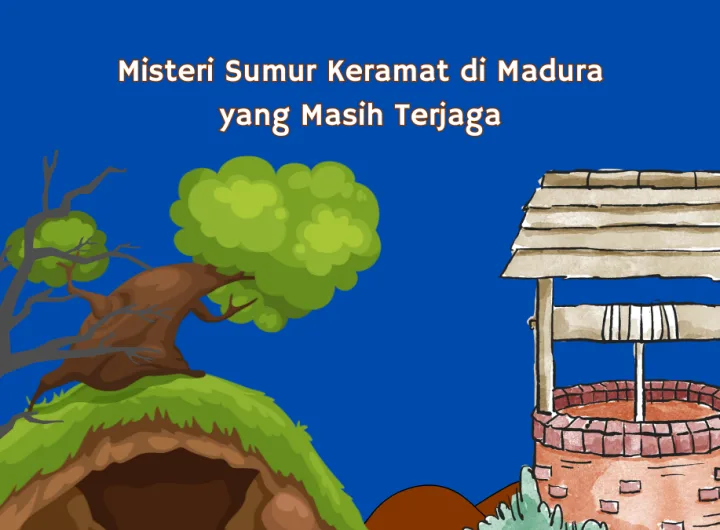 sumur keramat di madura