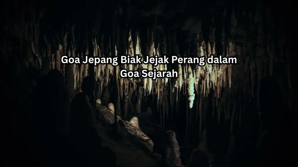 goa jepang biak