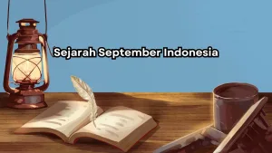 sejarah september indonesia
