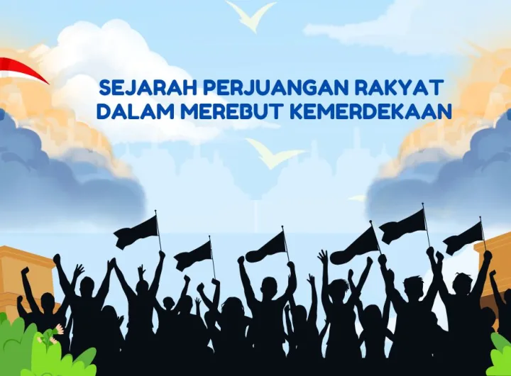sejarah perjuangan rakyat