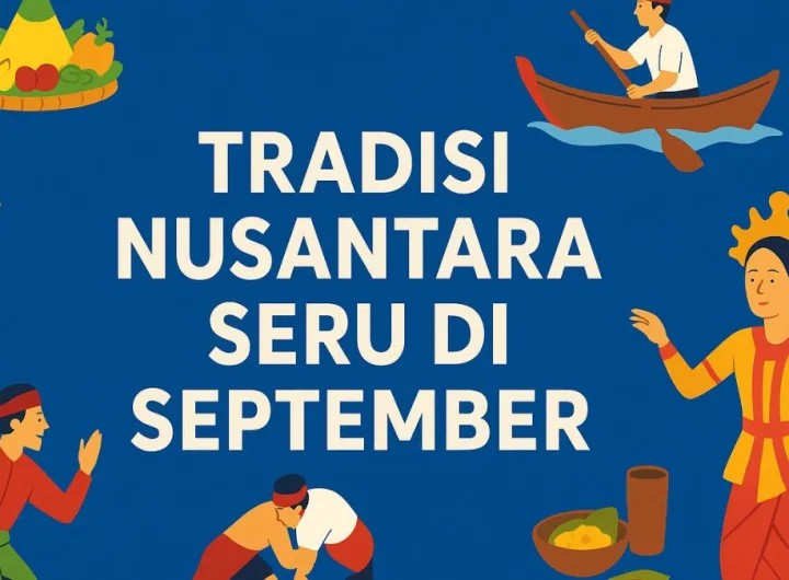 tradisi nusantara september