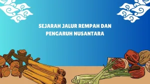 sejarah jalur rempah