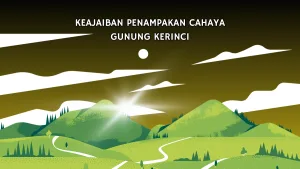 penampakan cahaya gunung kerinci