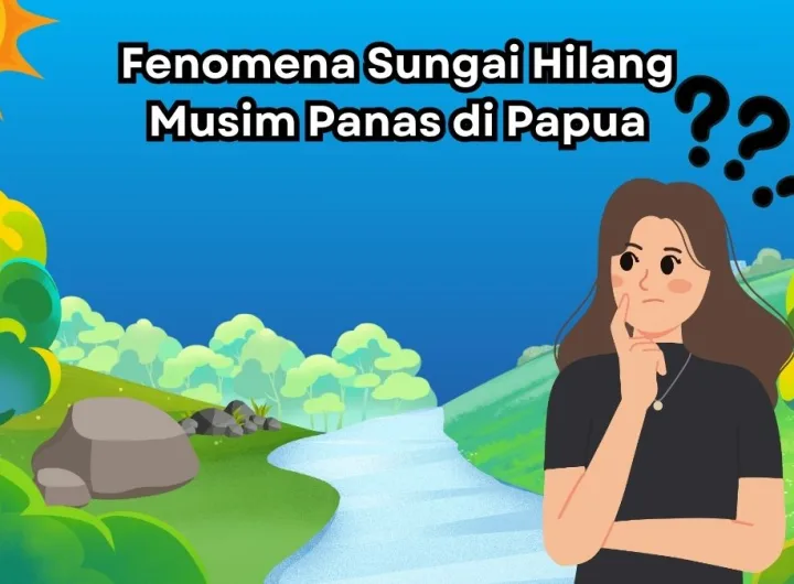 sungai hilang papua