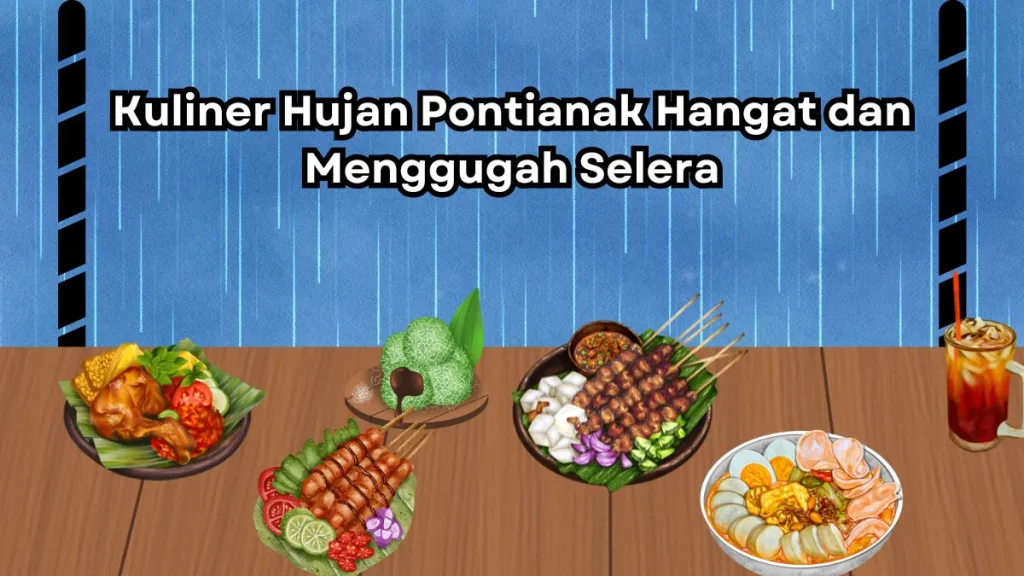 kuliner hujan pontianak