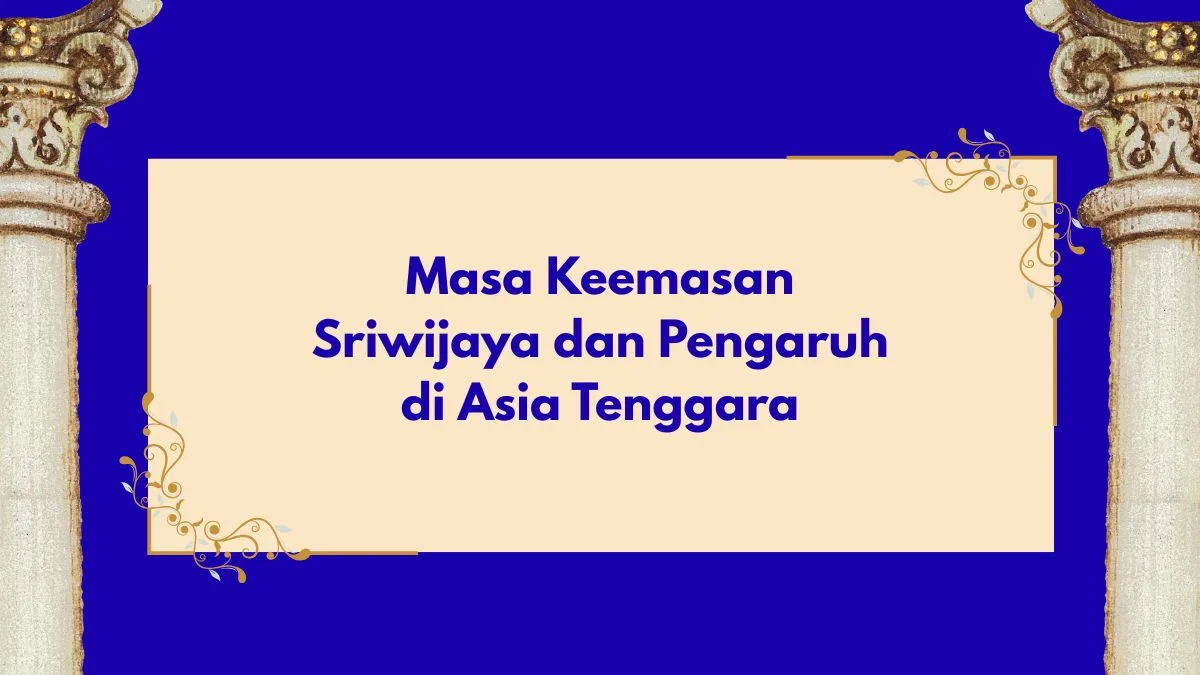 masa keemasan sriwijaya