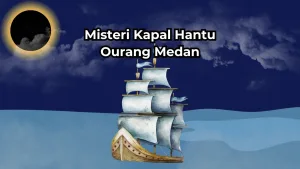 kapal hantu ourang medan