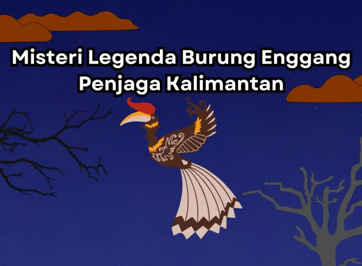 legenda burung enggang