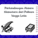 perkembangan aksara nusantara