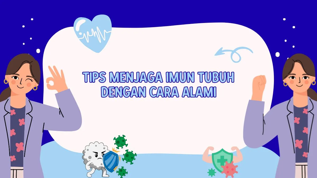 menjaga imun tubuh