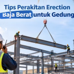 perakitan erection baja berat